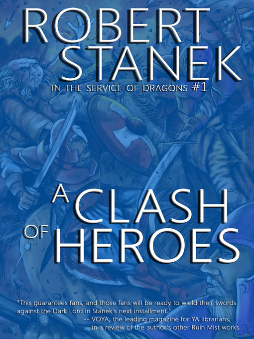 Title details for A Clash of Heroes by Robert Stanek - Wait list
